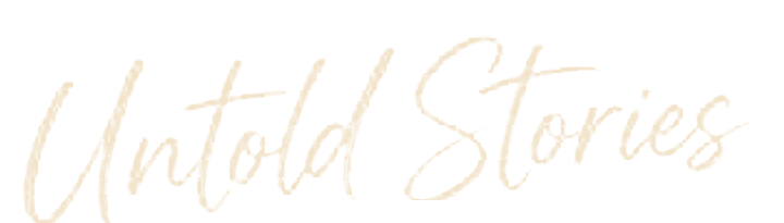 Untold Stories